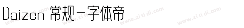 Daizen 常规字体转换